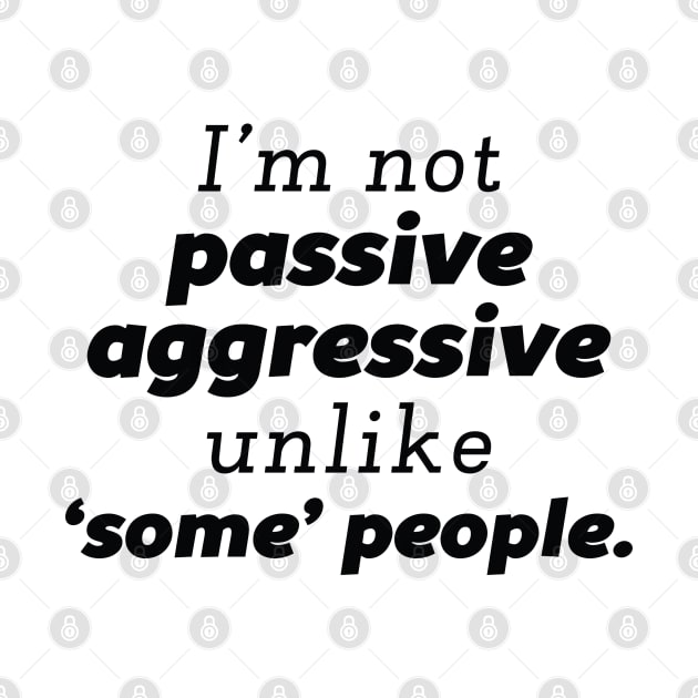 Passive Aggressive by CreativeJourney