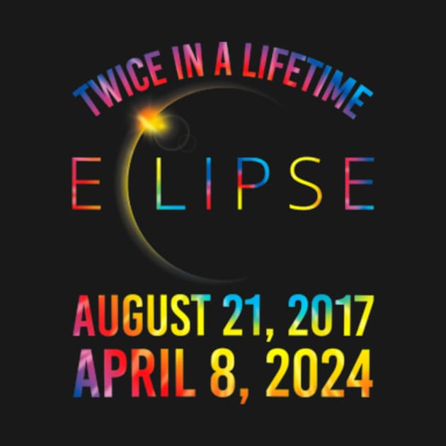 Twice In A Lifetime Solar Eclipse 2024 Tie Dye by SanJKaka