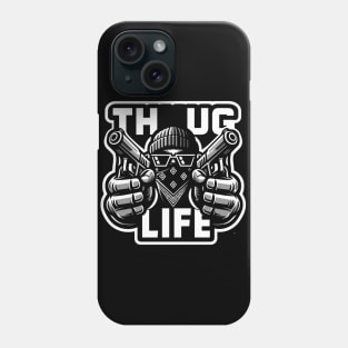 Thug Life Street Culture Art Phone Case