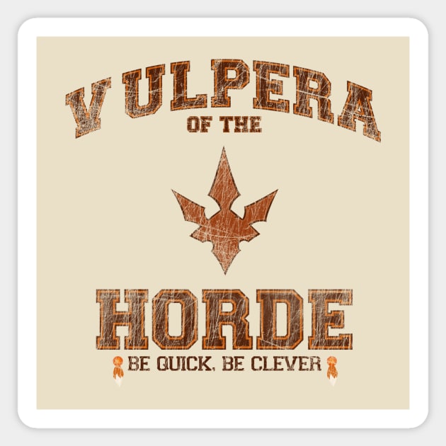 For The Horde! - Warcraft - Sticker