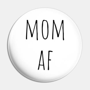 MOM AF Pin