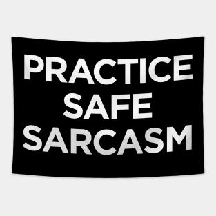 Practice Safe Sarcasm Tapestry