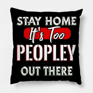 Stay Home Pillow