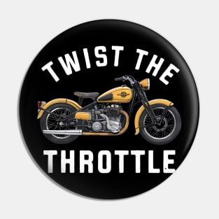 Twist the Throttle Vintage Bike Pin