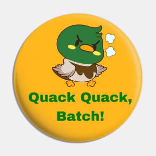 Quack Quack Batch Duck Pin
