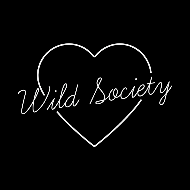 Wild Society Heart by Wild Society Podcast