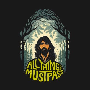 All Things Must Pass - George Harrison T-Shirt