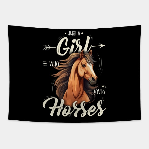 Girl's Riding Equestrian "Just A Girl Who Loves Horses" Tapestry by TuuliTuule