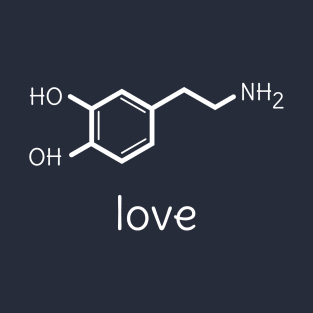 Funny Love Dopamine Molecule Chemistry T-Shirt T-Shirt