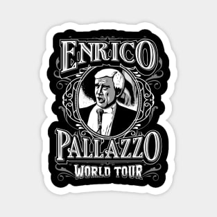 Enrico Pallazo World Tour Magnet