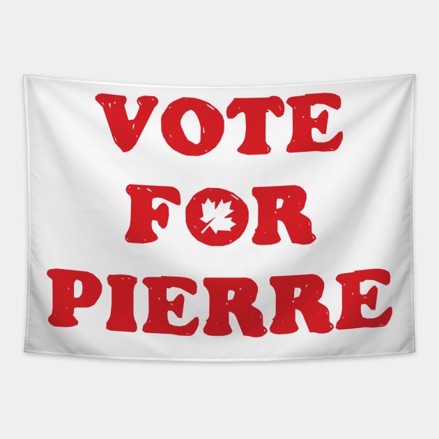 VOTE FOR PIERRE POILIEVRE Tapestry by Howchie