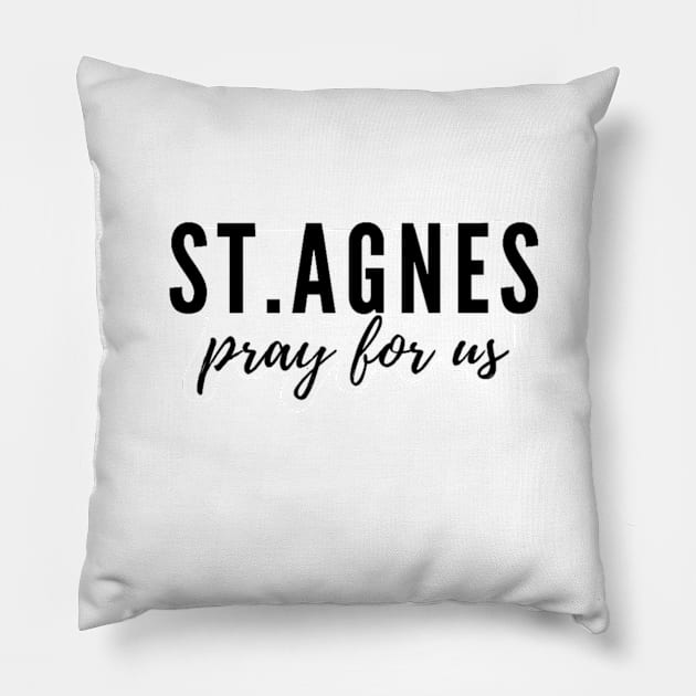 St. Agnes pray for us Pillow by delborg