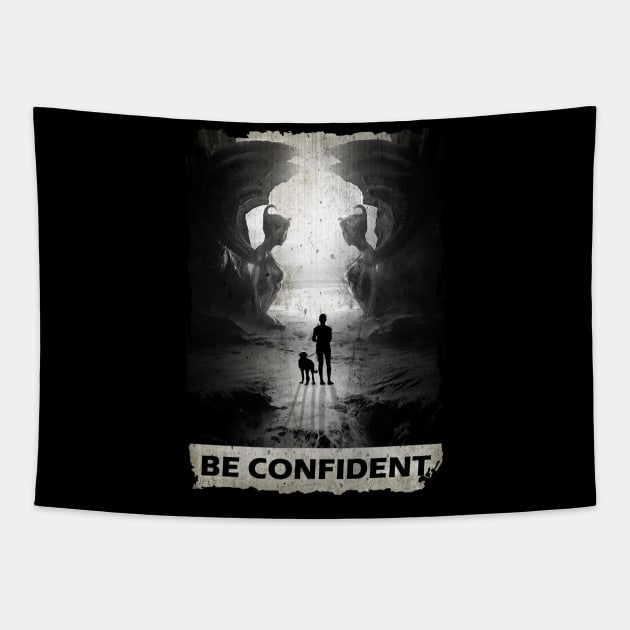 Be Confident - Neverending Story Tapestry by WHITE ANGEL STUDIO