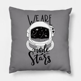 We are made of stars Pillow