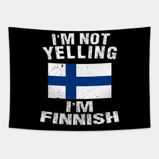 I'm Not Yelling I'm Finnish Tapestry
