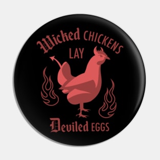 Wicked chickens lay deviled eggs Pin