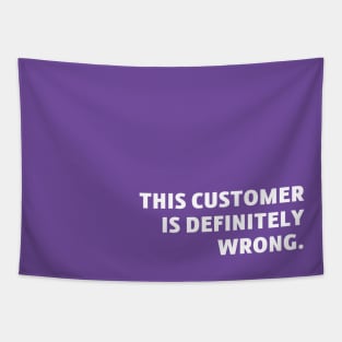 Purple Customer Is Wrong Tapestry