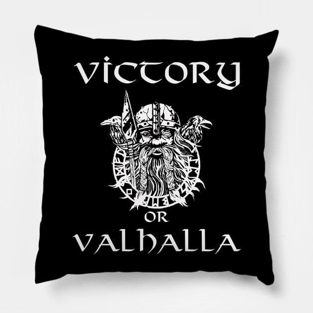 Victory Or Valhalla! Pillow by Styr Designs