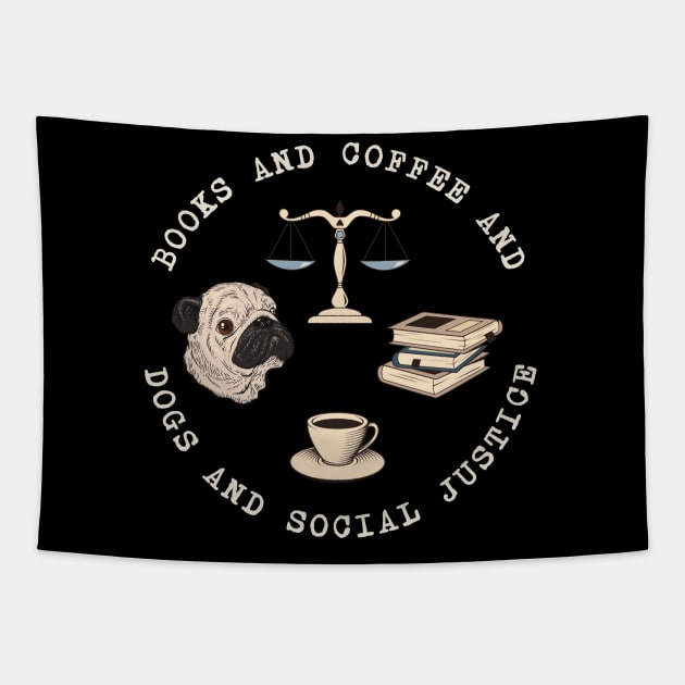 Books And Coffee And Dogs And Social Justice Tapestry by valentinahramov