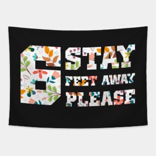 Face Mask Stay 6 Feet Away please Social Distancing Mask, Floral Design, gift for mom Tapestry