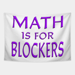 Math Is For Blockers Purple Tapestry