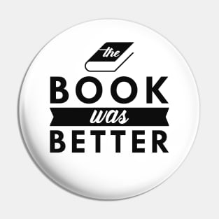 Book - The book was better Pin