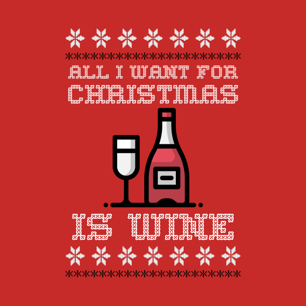 All i want for christmas is wine by Graffas