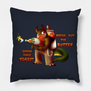 Break out the butter, Gonna make Toast! Pillow