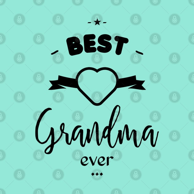 BEST Grandma ever by lepetitcalamar