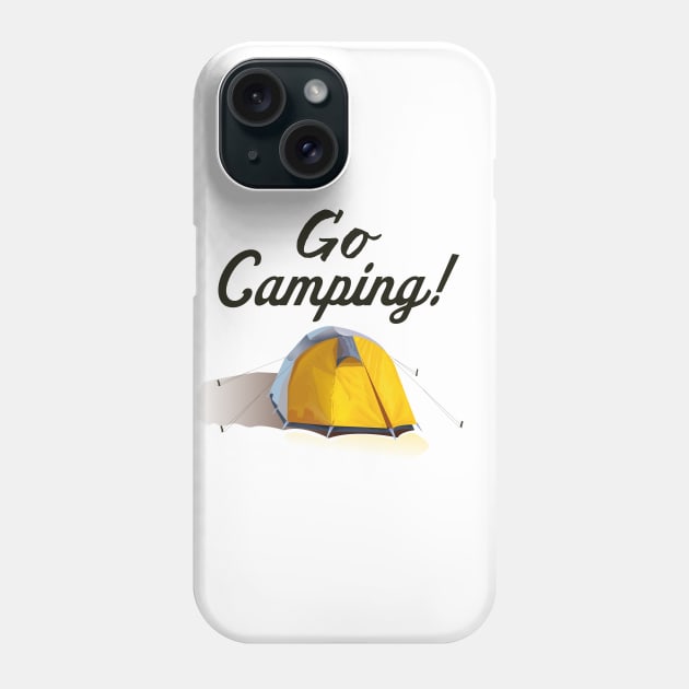 Go Camping! Phone Case by nickemporium1