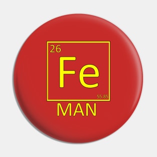 Fe Man Iron Man Chemistry Gift Pin