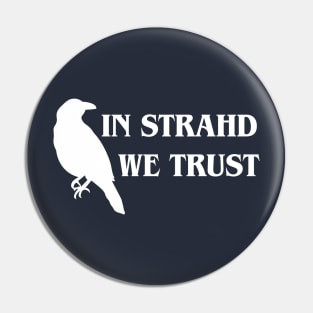 In Strahd we Trust - DARK Pin