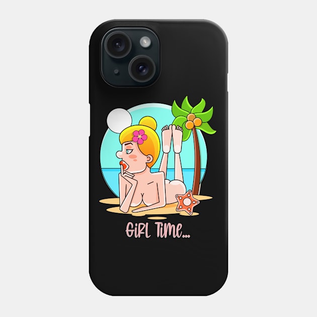 Girl Time on The Beach Phone Case by Peter the T-Shirt Dude