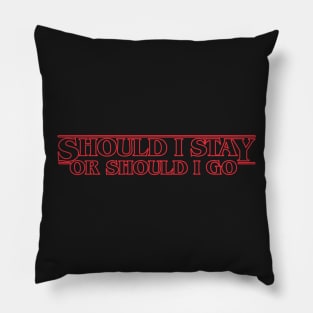 Should I Stranger Pillow