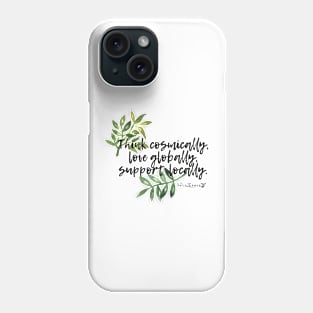 Support Locally Phone Case