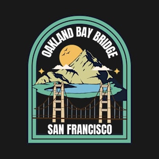 San Francisco Oakland Bay Bridge, Summer Vacation Sunset T-Shirt