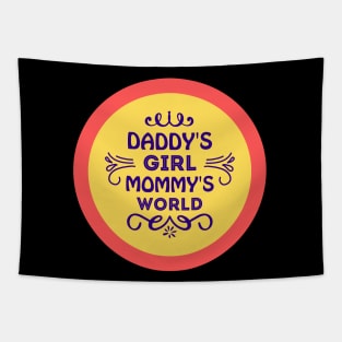 Daddy's Girl Mommy's World Tapestry