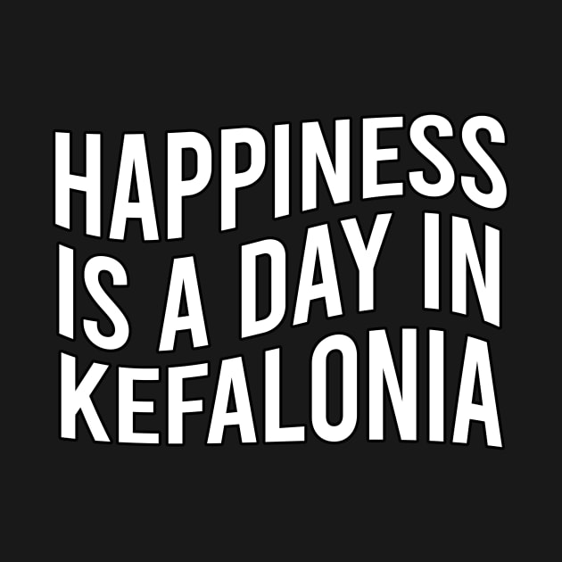 Happiness is a day in Kefalonia by greekcorner