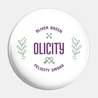 Olicity - Oliver Queen + Felicity Smoak Pin