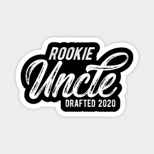 New uncle - Rookie uncle drafted 2020 Magnet