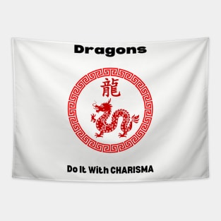 Dragons Do It With Charisma (Chinese Zodiac) Tapestry