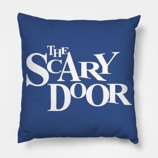 The Scary Door Pillow