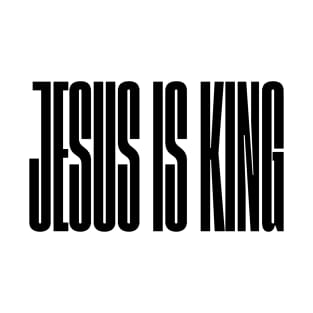 Jesus is King T-Shirt