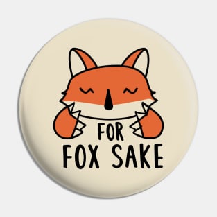 For Fox Sake Pin