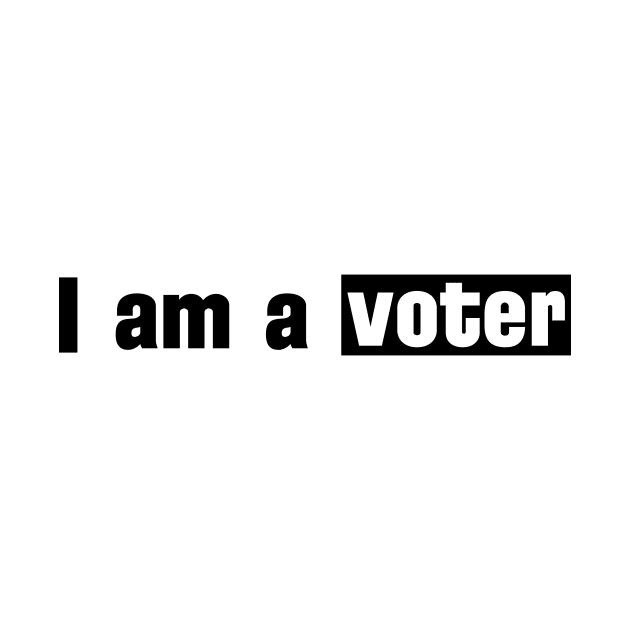 I Am A Voter T-shirt Mid-term Ellection by farroukbouhali