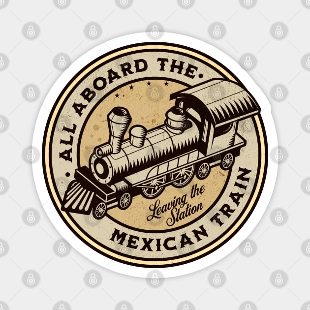 Mexican Train Dominoes - All Aboard the Mexican Train Magnet by Yesteeyear