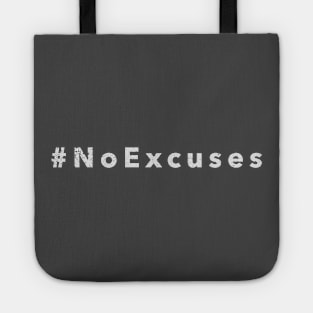 #NoExcuses Tote