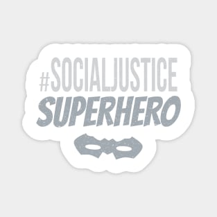 #SocialJustice Superhero - Hashtag for the Resistance Magnet