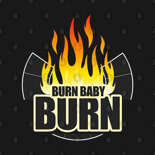 Burn Baby Burn - Burning Man by tatzkirosales-shirt-store