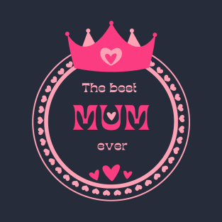 Mum Mother's Day T-Shirt